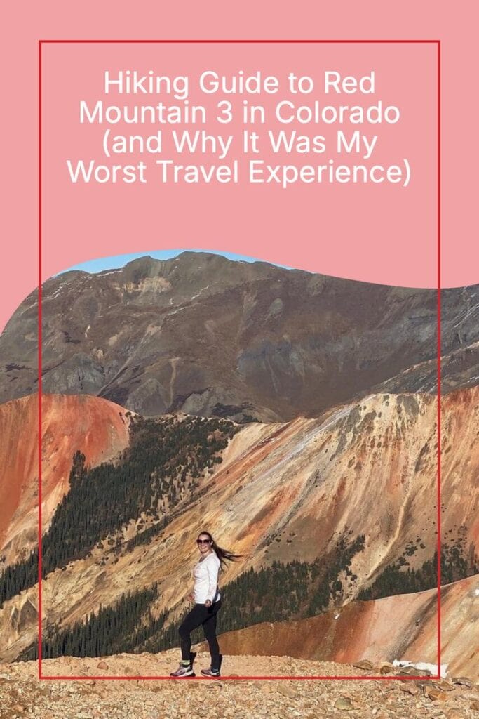 A woman in hiking gear stands on a rocky trail before the colorful peaks of Red Mountain 3, Colorado. A pink overlay highlights text about a hiking guide and her challenging travel experience on this iconic trail.
