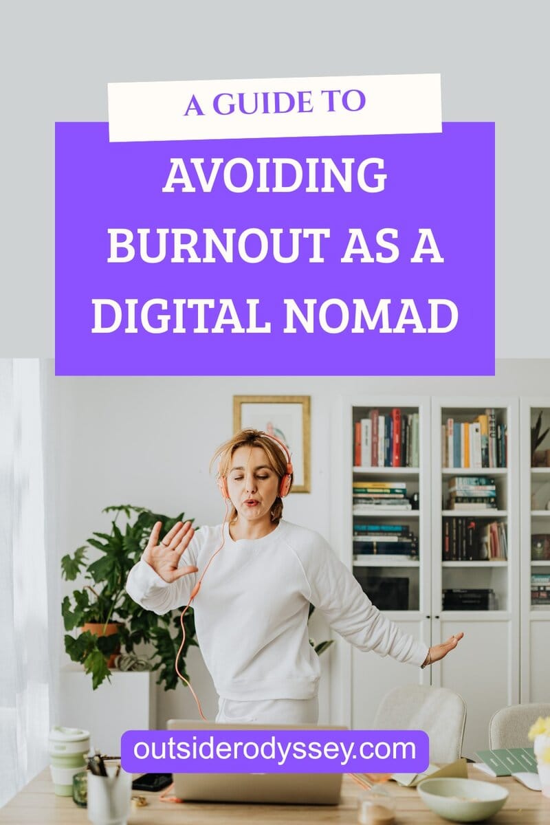A woman in a white outfit dances in a bright home office with a laptop, headphones, and plants. Text overlay: A Guide to Digital Nomad Burnout. Visit outsiderodyssey.com for tips on avoiding burnout while working remotely.